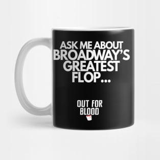 Broadway's Greatest Flop Mug